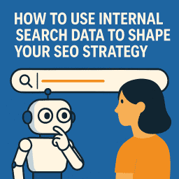 internal search SEO strategy