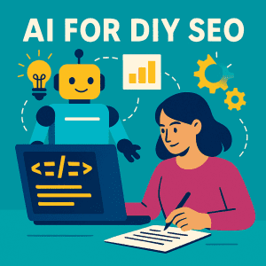 AI for DIY SEO