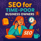 SEO for time-poor business owners